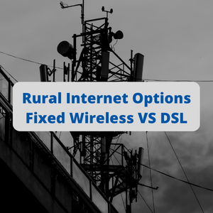 Fixed Wireless VS DSL