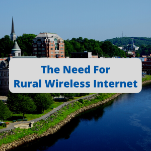 Rural Wireless Internet Need